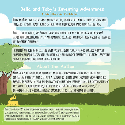 Book 1 of Innovation Station Kit Series - Bella and Toby's Inventing Adventures: Understanding Problems